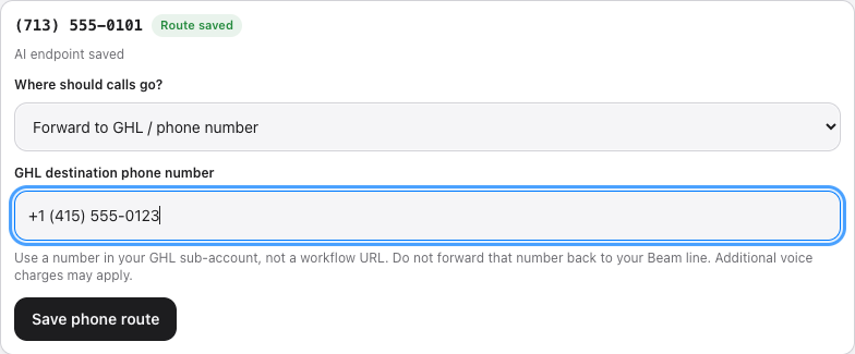 Beam Numbers call-routing form with Forward to GHL / phone number selected, the GHL destination phone number field, and Save phone route button.